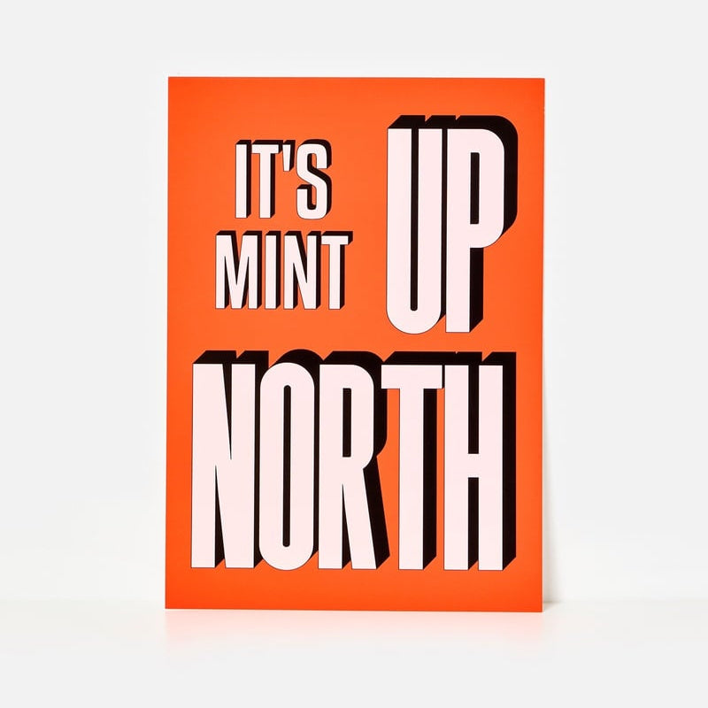 print with text 'IT'S MINT UP NORTH'