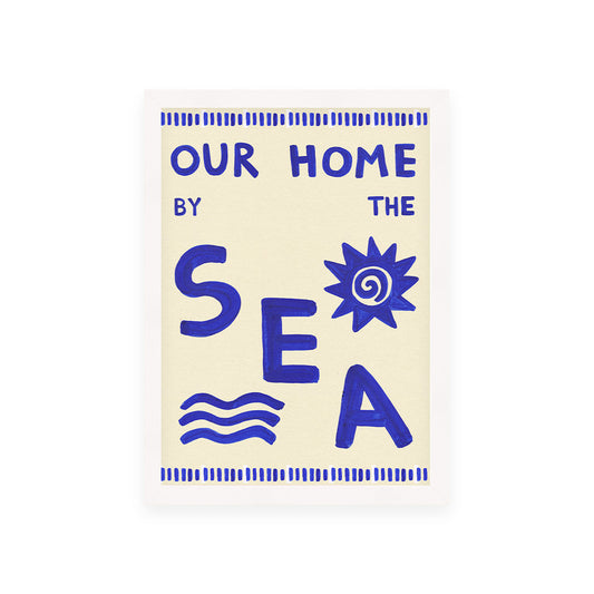 Our Home By The Sea A3 Print