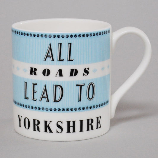 Blue and white bone china mug  all roads lead to yorkshire text