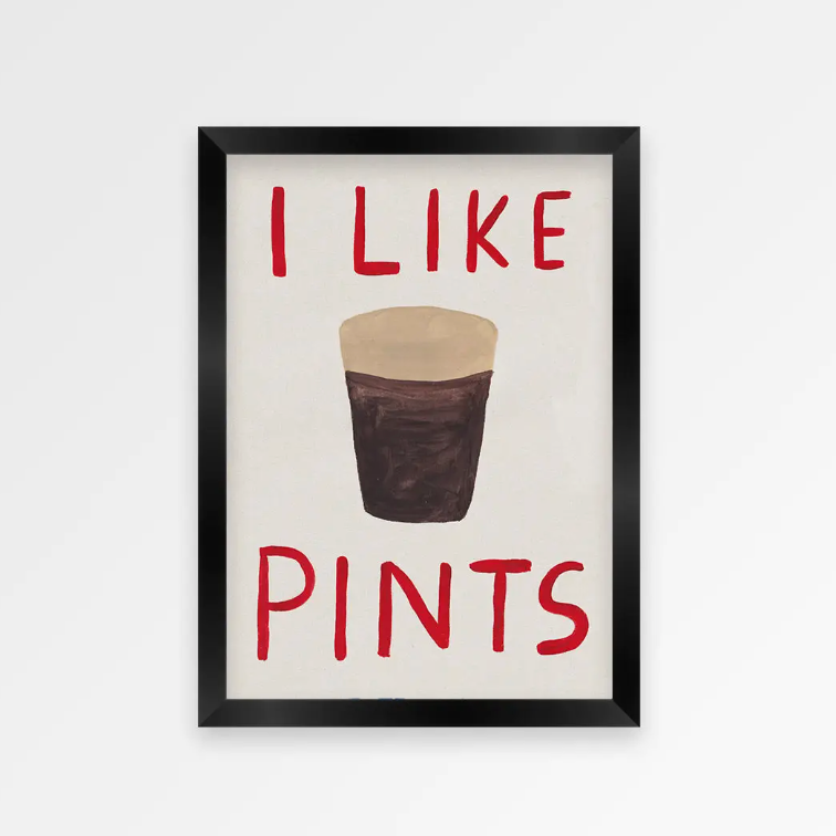 Framed artwork with 'I Like Pints' text and a pint glass illustration on a white background.